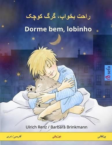 Khub Rahat Karke Kutshak - Dorme Bem, Lobinho. Bilingual Children's Book (Persian (Farsi) - Portuguese)