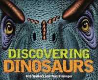 Cover image for Discovering Dinosaurs: The Ultimate Guide to the Age of Dinosaurs