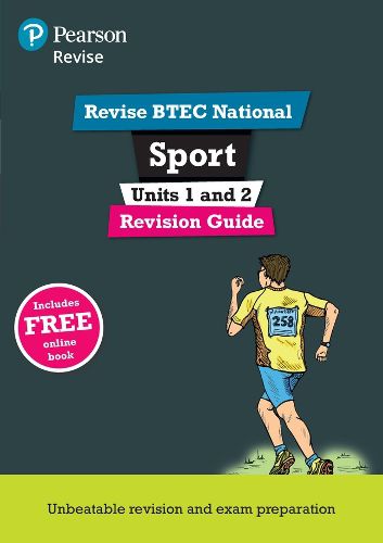 Cover image for Pearson REVISE BTEC National Sport Units 1 & 2 Revision Guide: for home learning, 2022 and 2023 assessments and exams