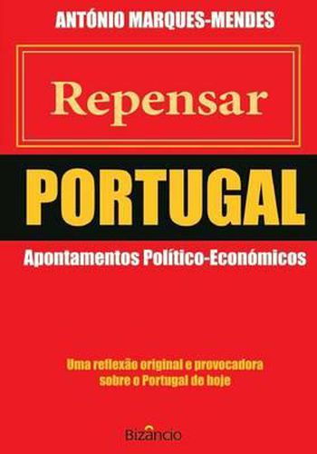 Cover image for Repensar Portugal: Apontamentos Politico-Economicos