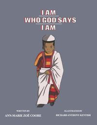 Cover image for I AM WHO GOD SAYS I AM