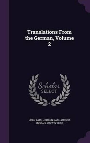 Translations from the German, Volume 2