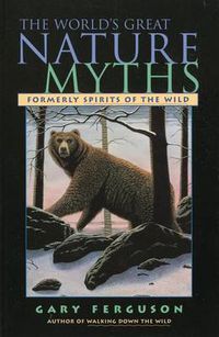 Cover image for World's Great Nature Myths