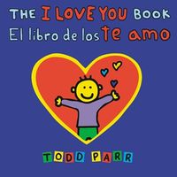 Cover image for The I Love You Book / El libro de los te amo