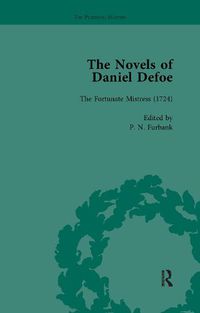 Cover image for The Novels of Daniel Defoe, Part II vol 9: The Fortunate Mistress (1724)
