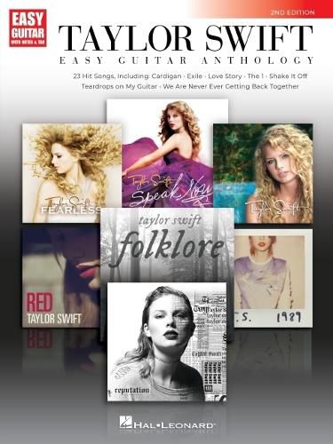 Cover image for Taylor Swift - Easy Guitar Anthology: 2nd Edition