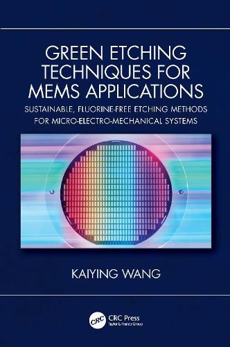 Cover image for Green Etching Techniques for MEMS Applications