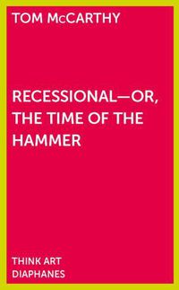 Cover image for Recessional - Or, the Time of the Hammer