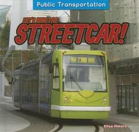 Cover image for Let's Ride the Streetcar!