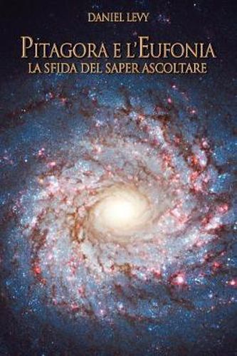 Pitagora e l'Eufonia - La Sfida del Saper Ascoltare