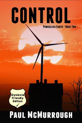 Cover image for Control (Powerless Earth Book Two) (Dyslexia Friendly Edition)