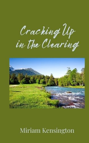 Cover image for Cracking Up in the Clearing