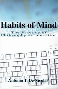 Cover image for Habits of Mind: An Introduction to the Philosophy of Education