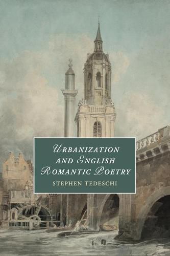 Cover image for Urbanization and English Romantic Poetry