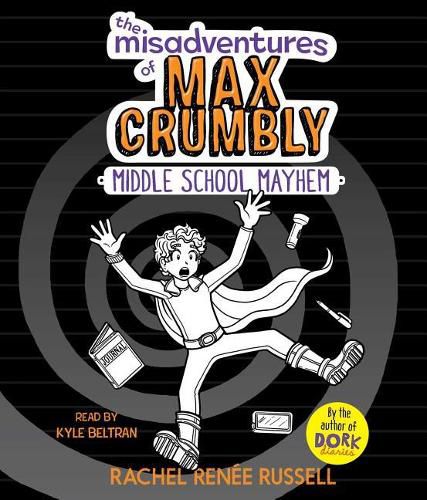 The Misadventures of Max Crumbly 2, 2