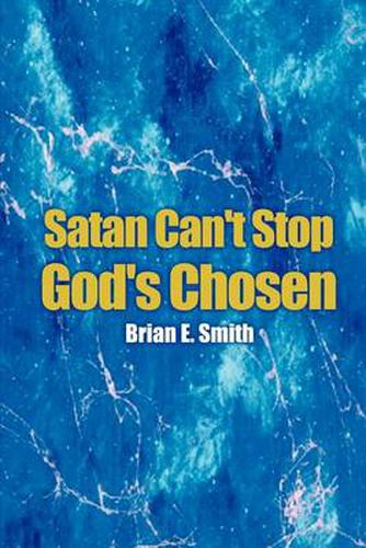 Cover image for Satan Can't Stop God's Chosen