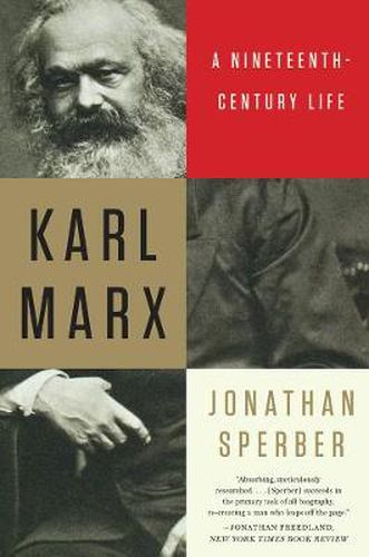 Cover image for Karl Marx: A Nineteenth-Century Life