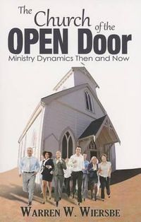 Cover image for The Church of the Open Door: Ministry Dynamics Then and Now