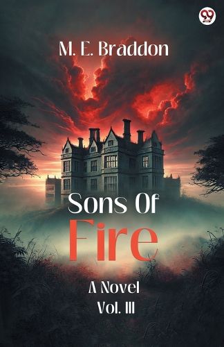 Cover image for Sons Of FireA Novel Vol. III (Edition1)