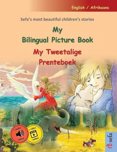 My Bilingual Picture Book - My Tweetalige Prenteboek (English / Afrikaans)