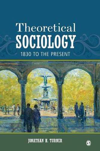 Cover image for Theoretical Sociology: 1830 to the Present