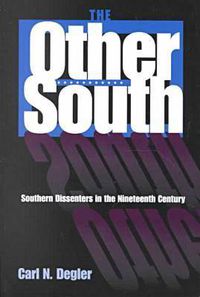 Cover image for The Other South: Southern Dissenters in the Nineteenth Century