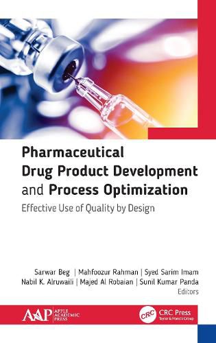 Cover image for Pharmaceutical Drug Product Development and Process Optimization: Effective Use of Quality by Design