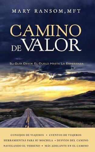 Cover image for Camino de Valor: Su Guia Desde El Duelo Hasta La Esperanza