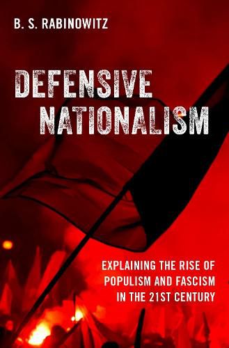 Defensive Nationalism, B. S. Rabinowitz (9780197672044) — Readings Books