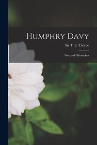Cover image for Humphry Davy: Poet and Philosopher