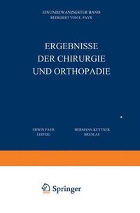 Cover image for Ergebnisse Der Chirurgie Und Orthopadie: Einundzwanzigster Band