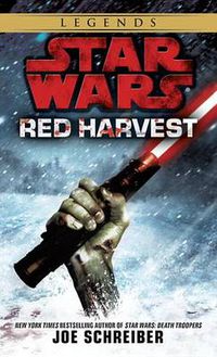 Cover image for Red Harvest: Star Wars Legends