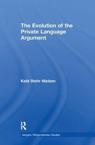Cover image for The Evolution of the Private Language Argument