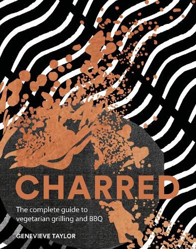 Cover image for Charred: The Complete Guide to Vegetarian Grilling and Barbecue