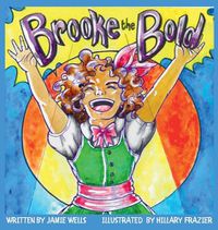 Cover image for Brooke the Bold