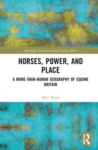 Cover image for Horses, Power and Place