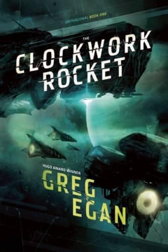 Cover image for The Clockwork Rocket: Orthogonal Book One