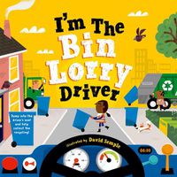 Cover image for I'm The Bin Lorry Driver