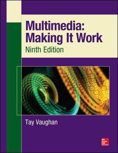 Cover image for Multimedia: Making It Work, Ninth Edition