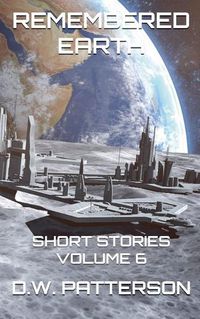 Cover image for Remembered Earth Short Stories