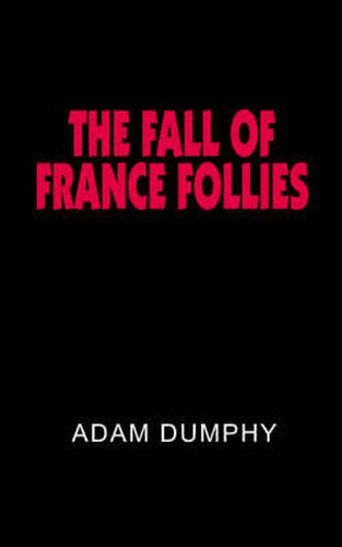 Cover image for The Fall of France Follies