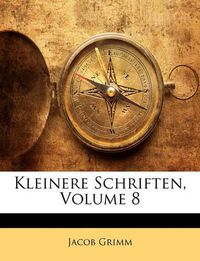 Cover image for Kleinere Schriften, Volume 8
