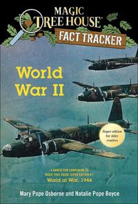 Cover image for World War II: A Nonfiction Companion to Magic Tree House Super Edition #1 World