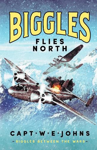 Biggles Flies North