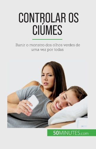 Cover image for Controlar os ciumes