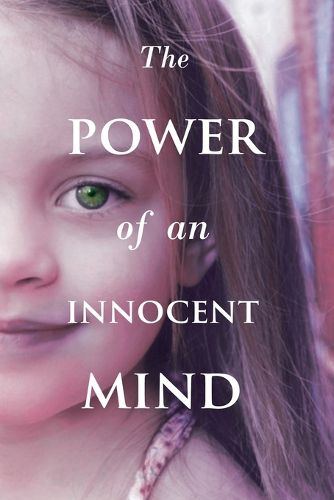 Cover image for The Power Of An Innocent Mind
