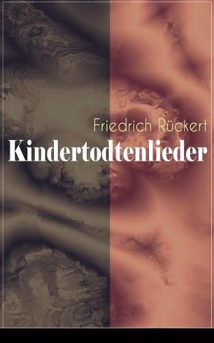 Cover image for Kindertodtenlieder: Ergreifendste Trauergedichte der deutschen Sprache