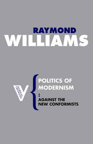 Politics of Modernism: Against the New Conformists