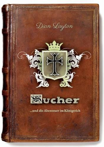 Cover image for Sucher: ... und die Abenteuer im Reich des Koenigs