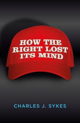 Cover image for How the Right Lost its Mind